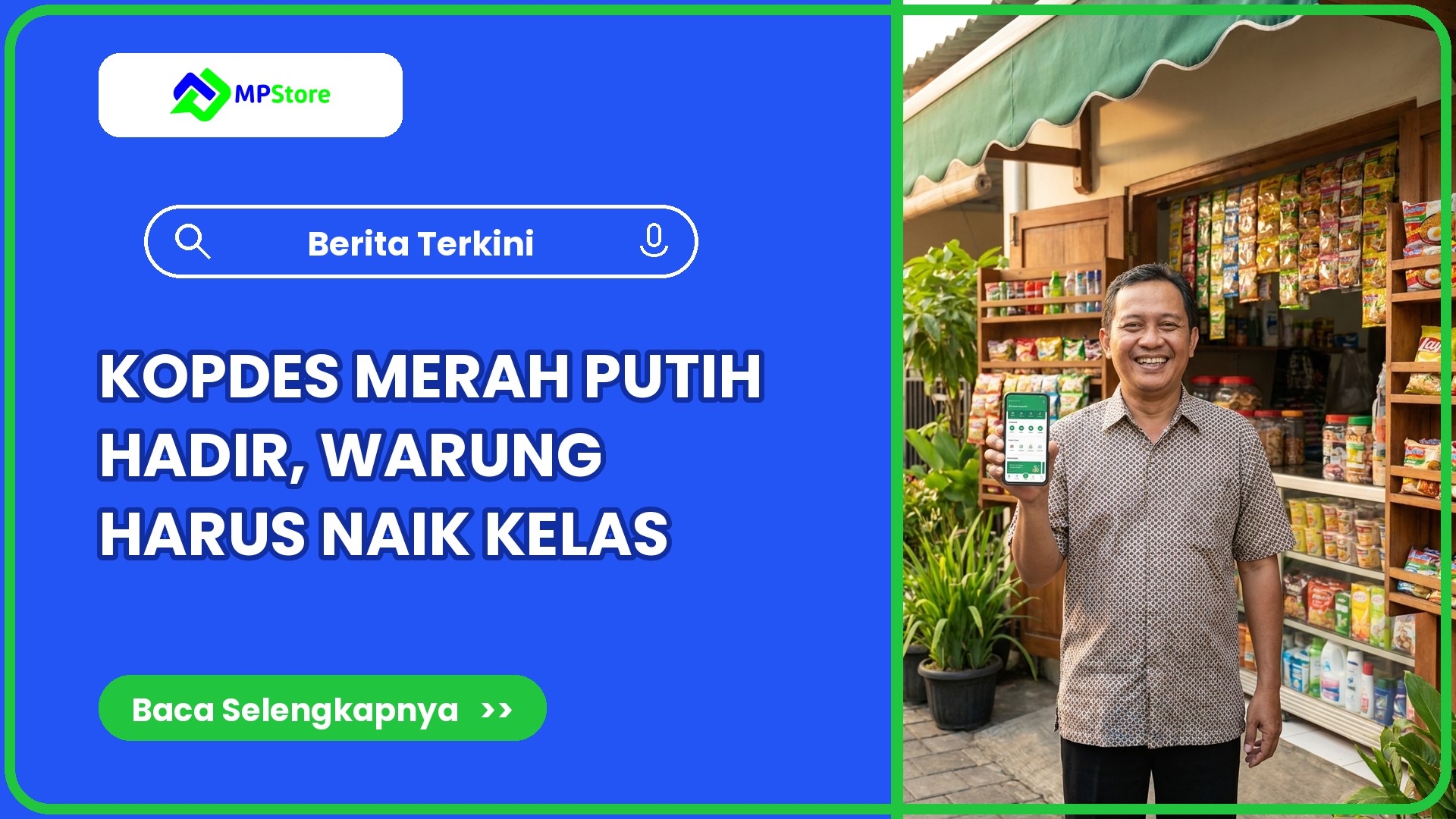 Kopdes Merah Putih Hadir di 35.872 Desa, Bagaimana Nasib Warung Kelontong?