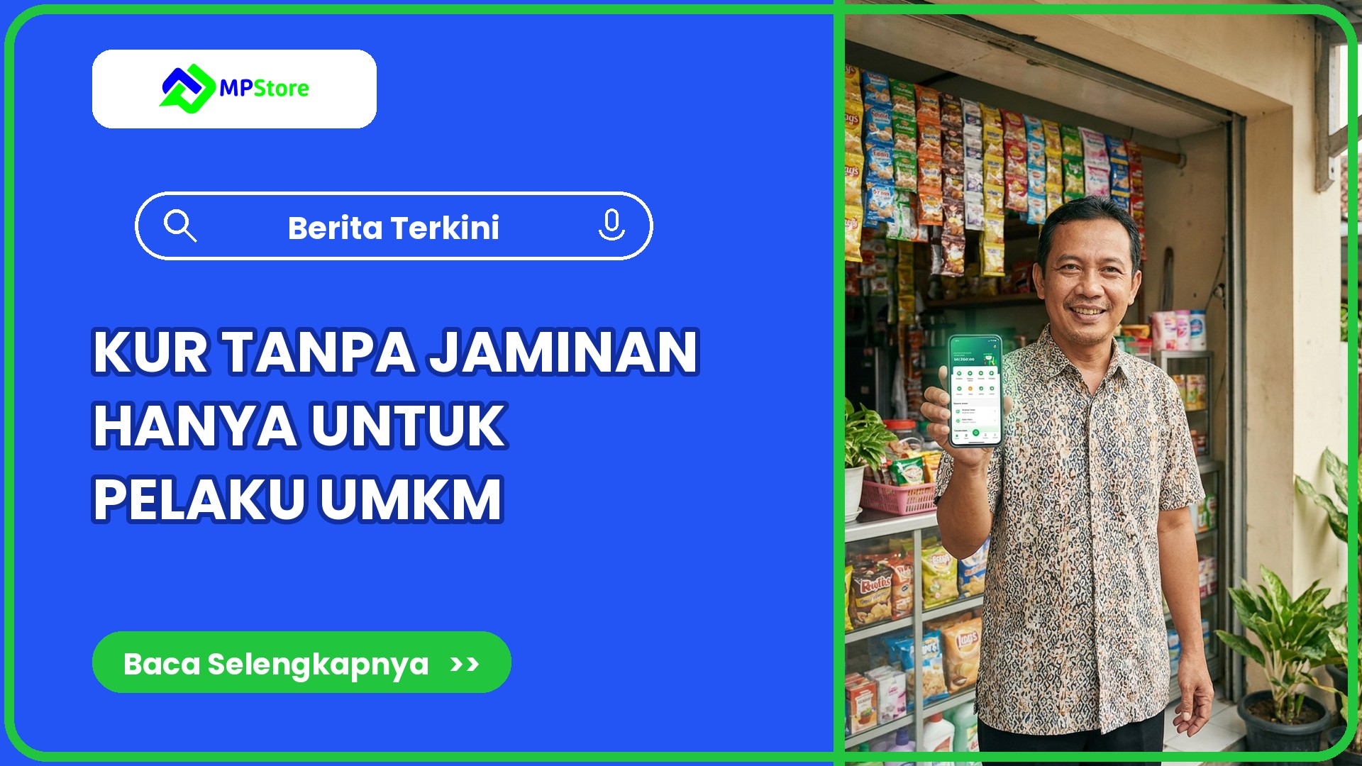 KUR Tanpa Jaminan Hanya untuk Pelaku UMKM, Warung dan Konter Jangan Sampai Ketinggalan