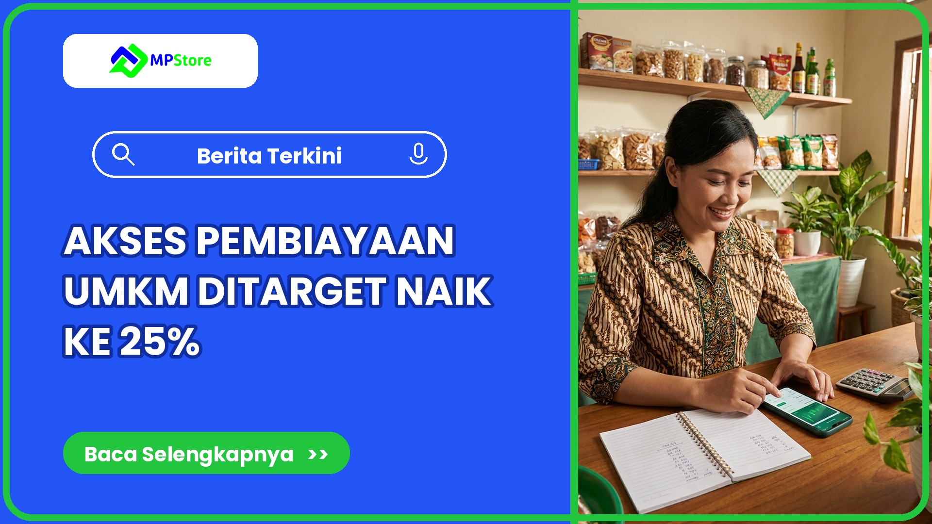 Akses Pembiayaan UMKM Ditarget Naik ke 25%: MoU OJK-Kementerian UMKM, Ini Peluang untuk Warung
