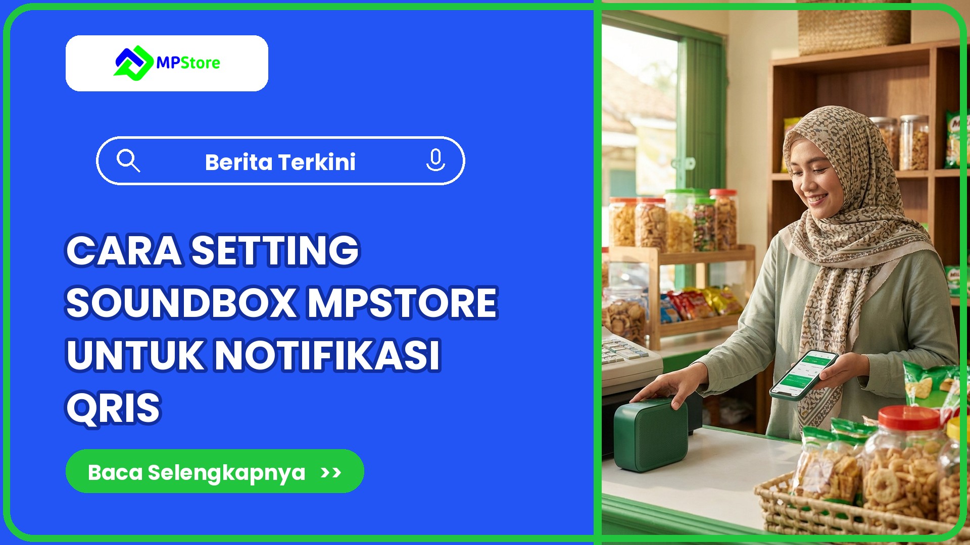 Cara Setting Soundbox MPStore untuk Notifikasi Pembayaran QRIS