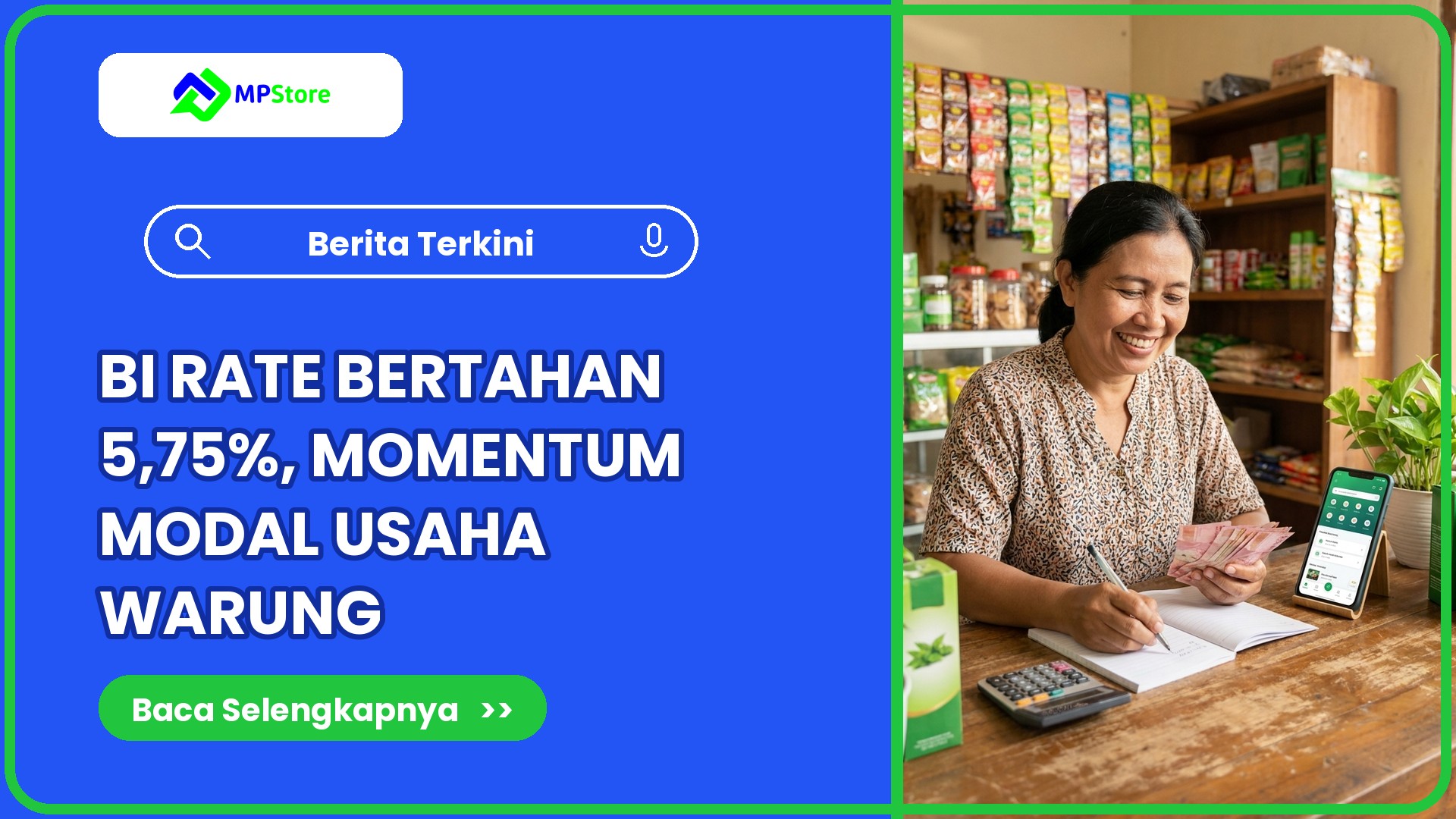 BI Rate Bertahan 5,75 Persen Agustus 2026, Ini Momentum Ajukan Modal Usaha Warung