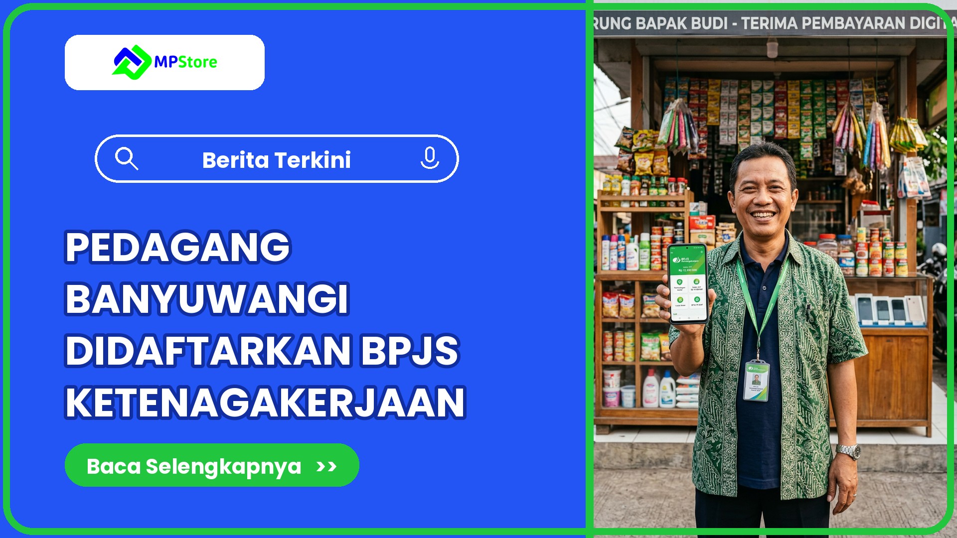Pedagang Banyuwangi Didaftarkan BPJS Ketenagakerjaan Gratis, Ini Pentingnya buat Warung di Kota Lain