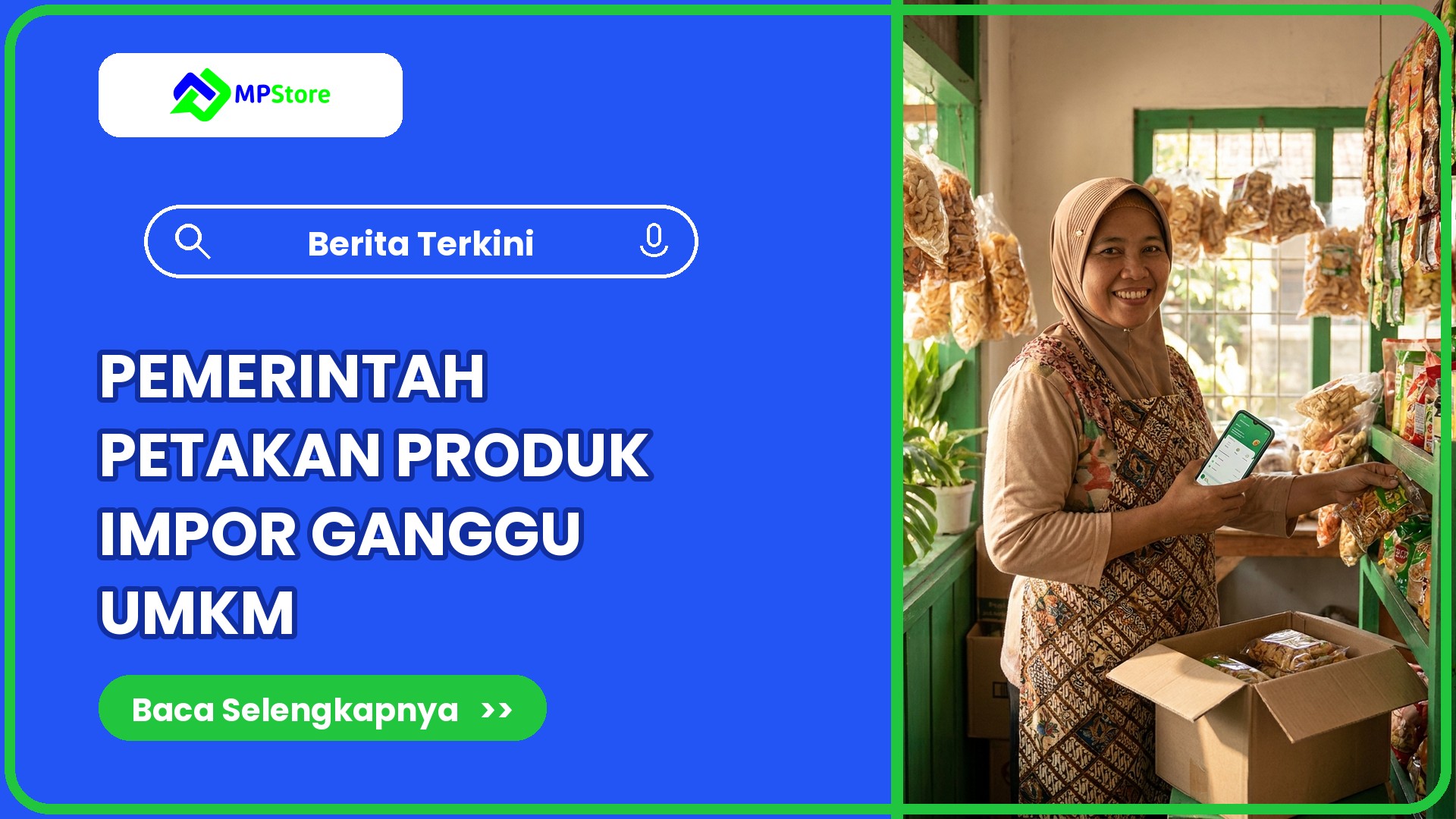 Pemerintah Petakan Produk Impor Pengganggu UMKM, Ini Pentingnya Kulakan Lokal buat Warung