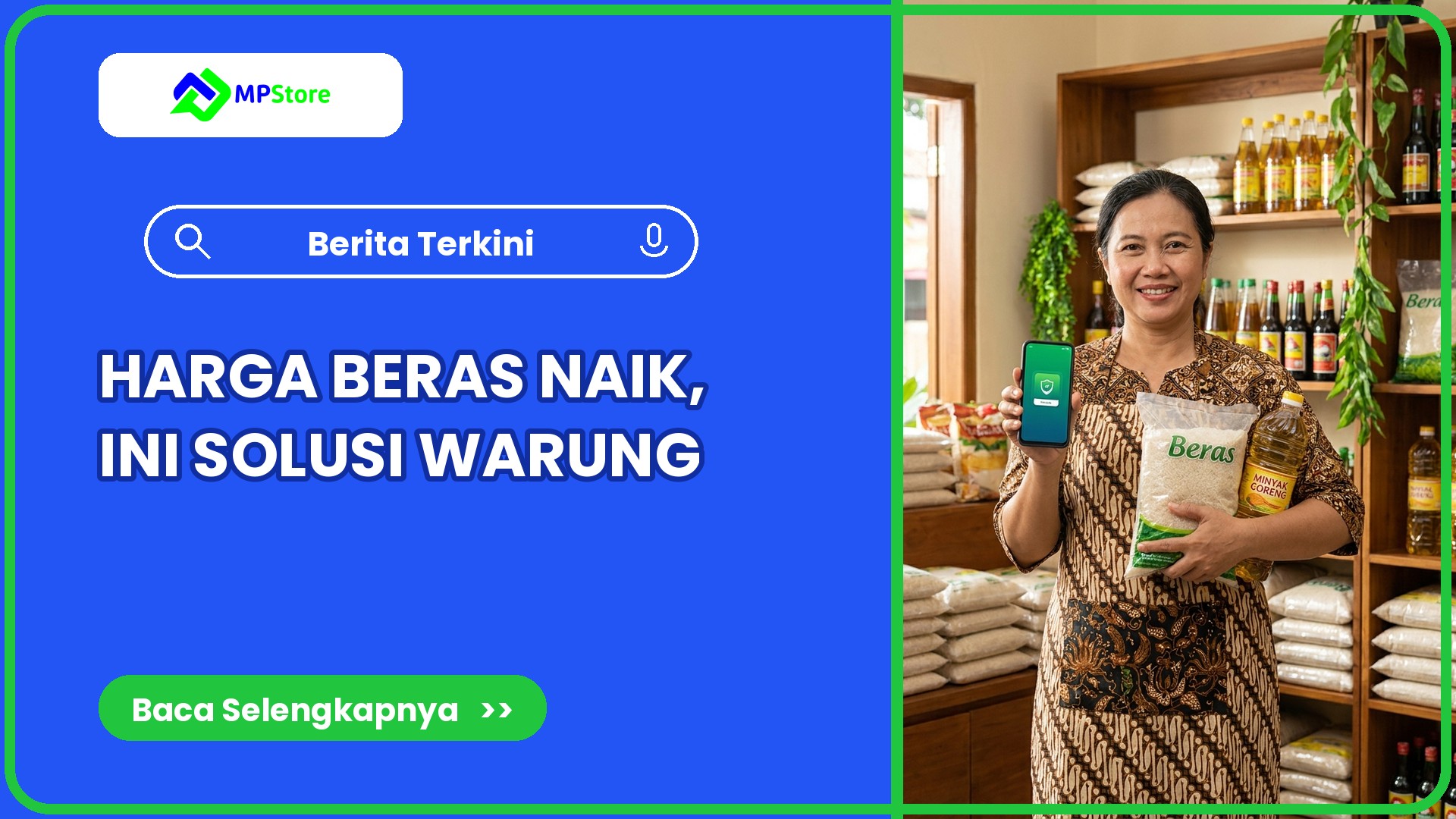 Harga Beras Naik di 132 Daerah dan Minyakita di Atas HET, Ini Cara Warung Jaga Margin