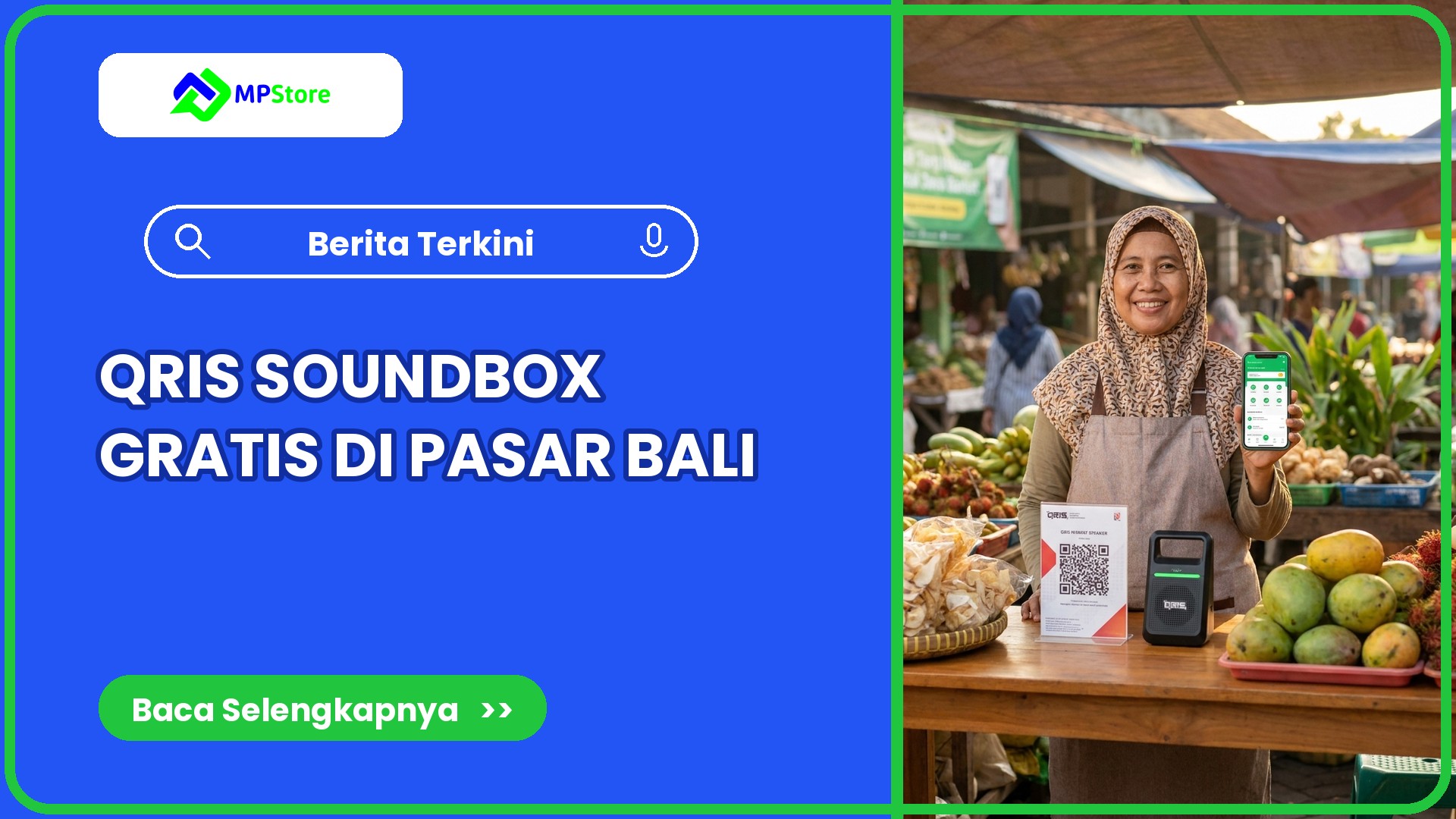 Pasar Tradisional Bali Kebagian QRIS Soundbox Gratis, Warung Lain Bisa Ikut Digital Juga