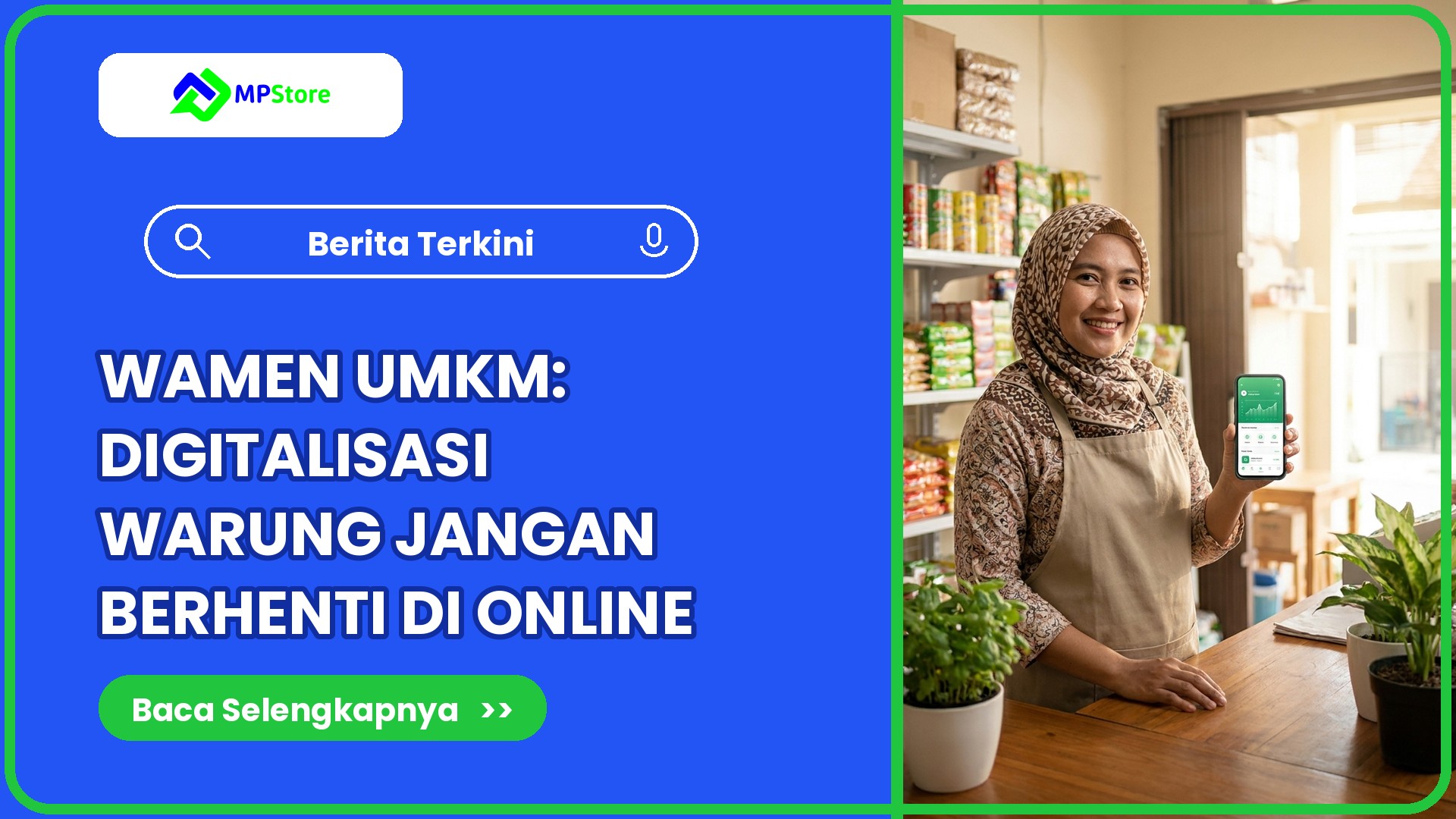 Wamen UMKM: Digitalisasi UMKM Jangan Berhenti di Online, Ini Kata MPStore