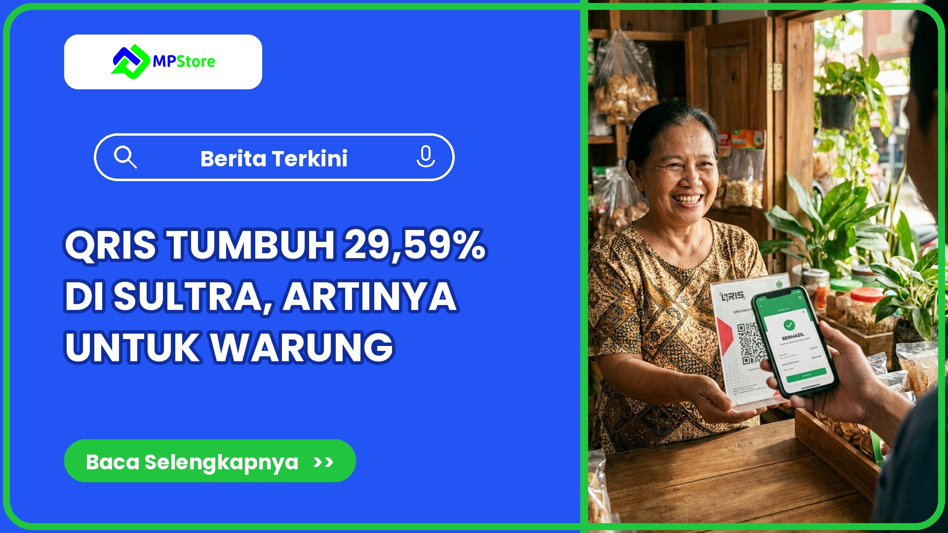 QRIS Tumbuh 29,59% di Sulawesi Tenggara, Ini Artinya untuk Warung dan UMKM di Luar Jawa