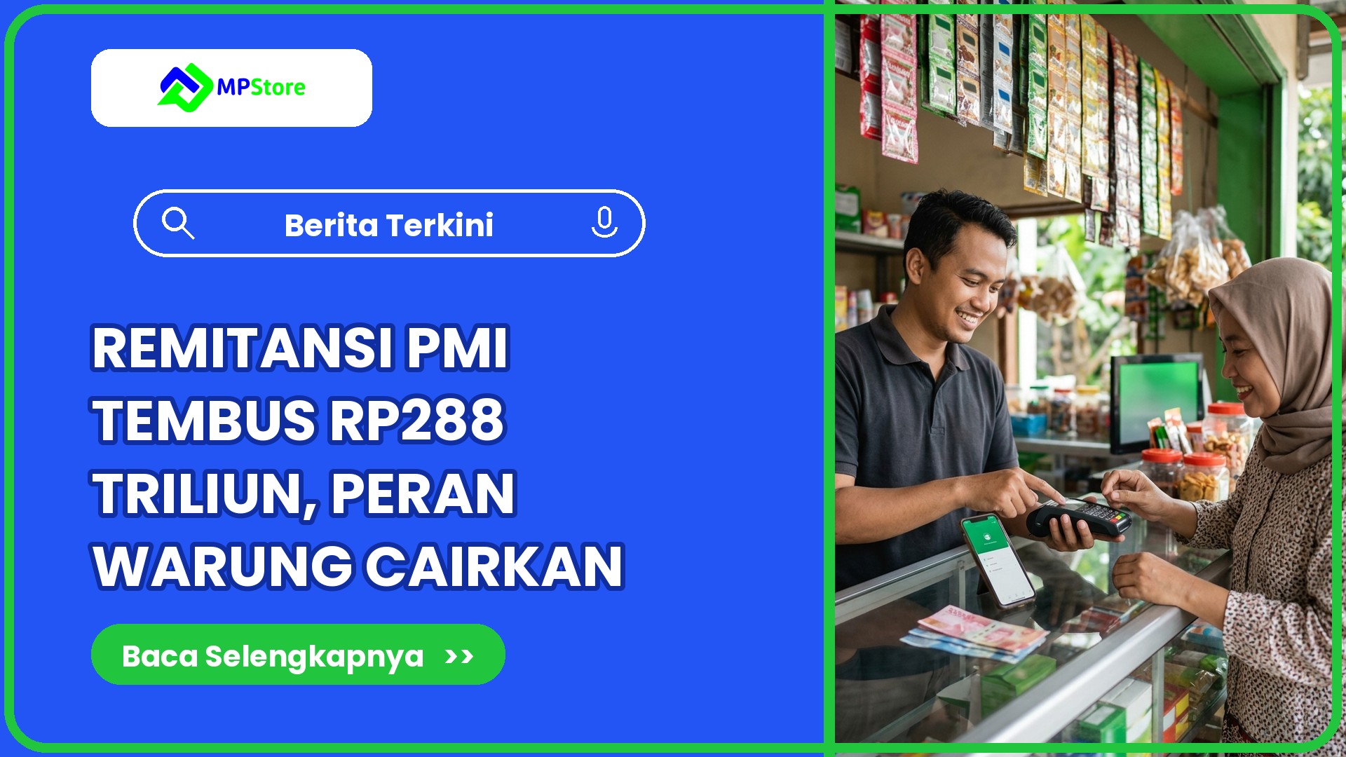 Remitansi PMI Rp288 Triliun, Peran Warung Cairkan Kiriman